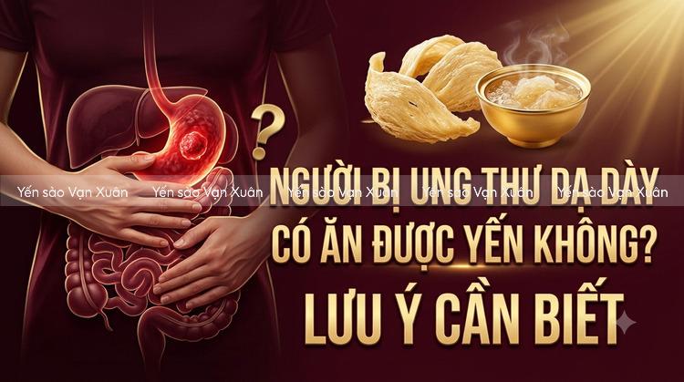 nguoi-bi-ung-thu-da-day-an-yen-duoc-khong-01