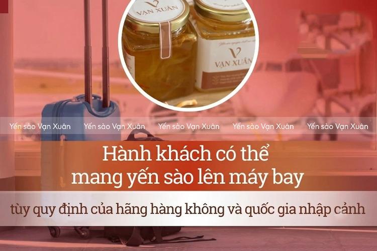 Yến sào có được mang lên máy bay không? Quy định mới nhất 8 yen-sao-mang-len-may-bay-duoc-khong-08